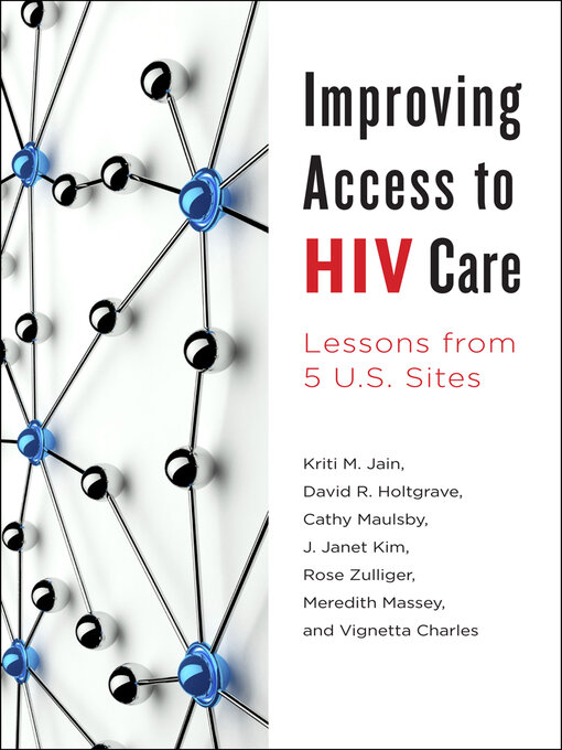 Title details for Improving Access to HIV Care by Kriti M. Jain - Wait list